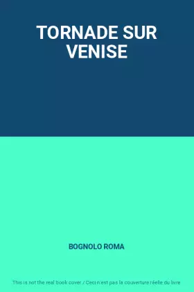 Couverture du produit · TORNADE SUR VENISE