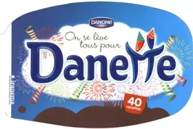 Couverture du produit · DANETTE, ON SE LEVE TOUS POUR
