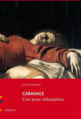 Couverture du produit · Caravage, l'art pour rédemption