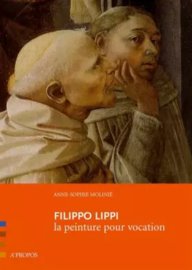 Couverture du produit · Filippo Lippi La peinture pour vocation