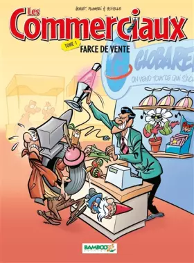Couverture du produit · Les Commerciaux, tome 1 : Farce de vente