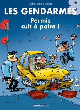 Couverture du produit · Les Gendarmes, Tome 8 : Permis cuit à point !