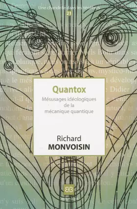 Couverture du produit · Quantox: Mésusages idéologiques de la mécanique quantique