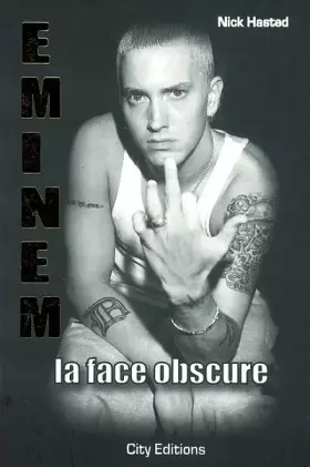 Couverture du produit · Eminem : La face obscure
