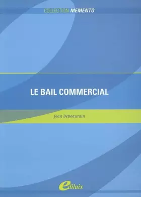 Couverture du produit · Le bail commercial