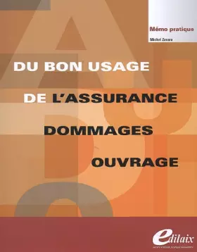 Couverture du produit · Du bon usage de l'assurance dommages ouvrage