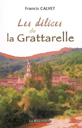 Couverture du produit · Les délices de la grattarelle