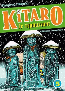 Couverture du produit · KITARO LE REPOUSSANT TOME 5