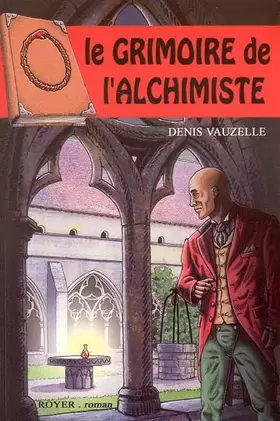 Couverture du produit · Le grimoire de l'alchimiste
