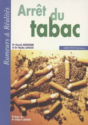 Couverture du produit · Arrêt du tabac : Rumeurs & Réalités