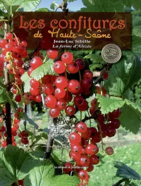 Couverture du produit · LES CONFITURES DE HAUTE SAONE FRANCHE COMTE