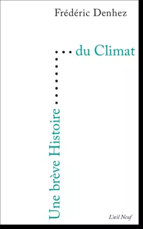 Couverture du produit · Une brève Histoire du Climat