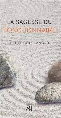 Couverture du produit · La sagesse du fonctionnaire