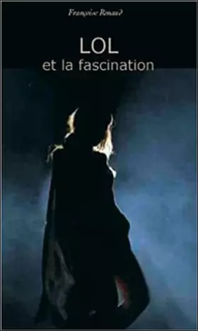 Couverture du produit · Lol et la fascination