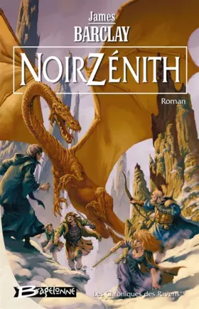 Couverture du produit · Les Chroniques des Ravens, tome 2 : NoirZénith