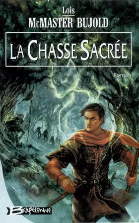 Couverture du produit · Chalion, tome 3 : La Chasse sacrée