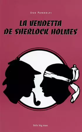 Couverture du produit · La vendetta de Sherlock Holmes