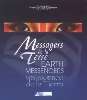 Couverture du produit · Messagers de la Terre : Edition français-anglais-espagnol