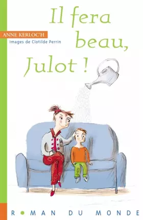 Couverture du produit · Il fera beau, Julot !