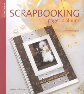 Couverture du produit · Scrapbooking : Pages d'album