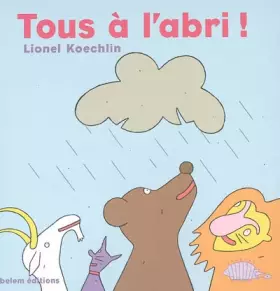 Couverture du produit · Tous à l'abri !