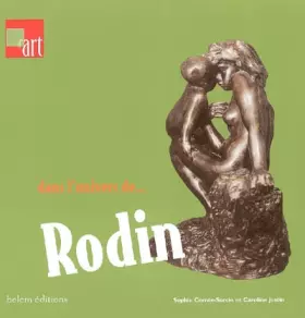 Couverture du produit · Dans l'univers de. Rodin