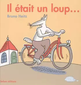 Couverture du produit · Il était un loup...