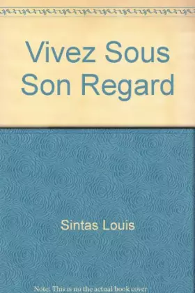 Couverture du produit · Vivez sous son regard