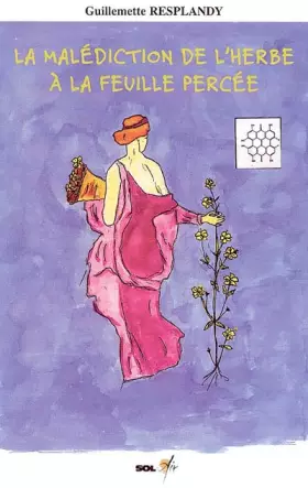 Couverture du produit · La malédiction de l'herbe à la feuille percée