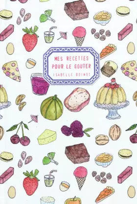 Couverture du produit · Mes recettes pour le goûter