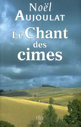Couverture du produit · Le Chant des cimes