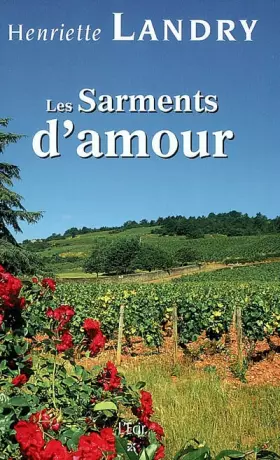 Couverture du produit · Sarments d'Amour (les)