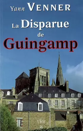 Couverture du produit · Disparue de Guingamp (la)