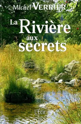 Couverture du produit · Riviere aux Secrets (la)