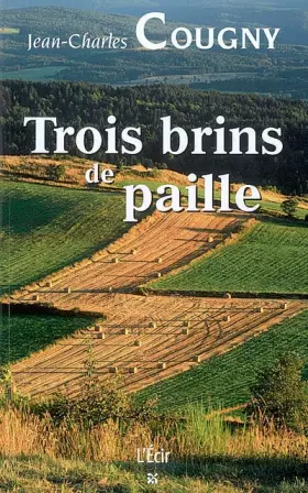 Couverture du produit · Trois brins de paille