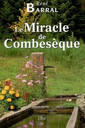Couverture du produit · Le Miracle de Combesèque
