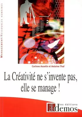 Couverture du produit · La créativité ne s'invente pas, elle se manage !