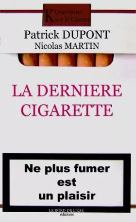 Couverture du produit · La dernière cigarette