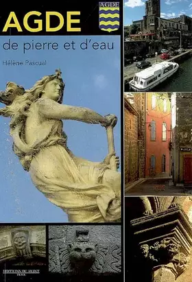 Couverture du produit · Agde, de pierre et d'eau (Guide)