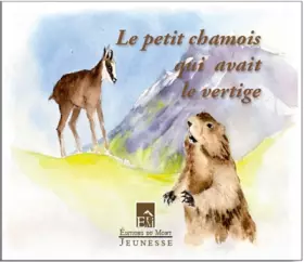 Couverture du produit · Le petit chamois qui avait le vertige