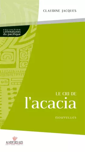 Couverture du produit · Le Cri de l'acacia