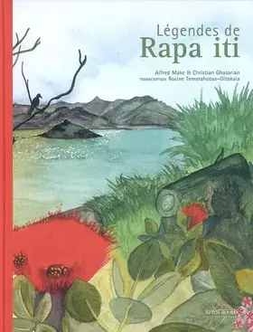 Couverture du produit · Légendes de Rapa: Edition bilingue français-polynésien