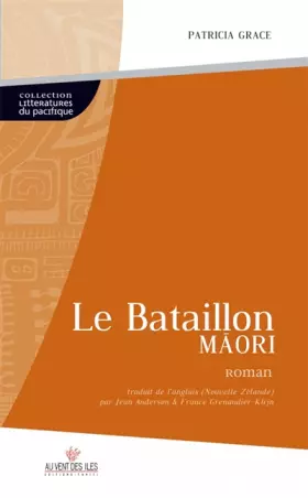Couverture du produit · Le Bataillon Maori
