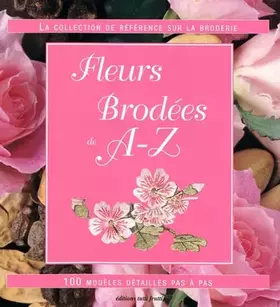Couverture du produit · Fleurs brodées de A - Z