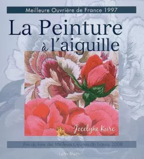 Couverture du produit · Peinture à l'Aiguille (la)