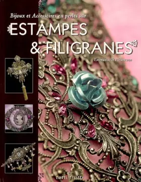 Couverture du produit · Bijoux et Accessoires en perles sur estampes & filigranes