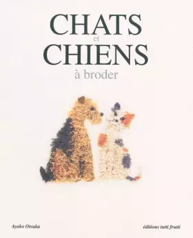 Couverture du produit · Chats et chiens à broder