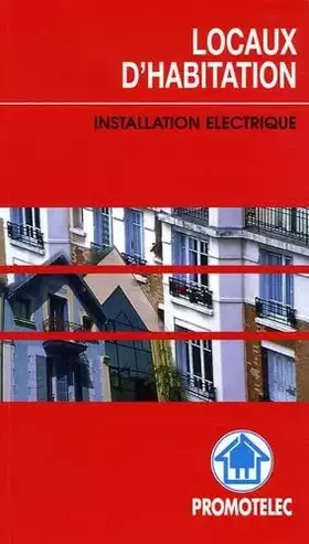 Couverture du produit · Locaux d'habitation: Installation électrique