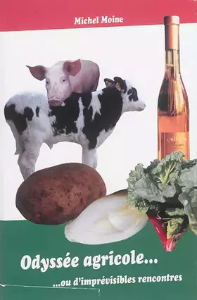 Couverture du produit · Odyssée agricole... ou d'imprévisibles rencontres
