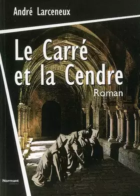 Couverture du produit · Le Carré et la Cendre